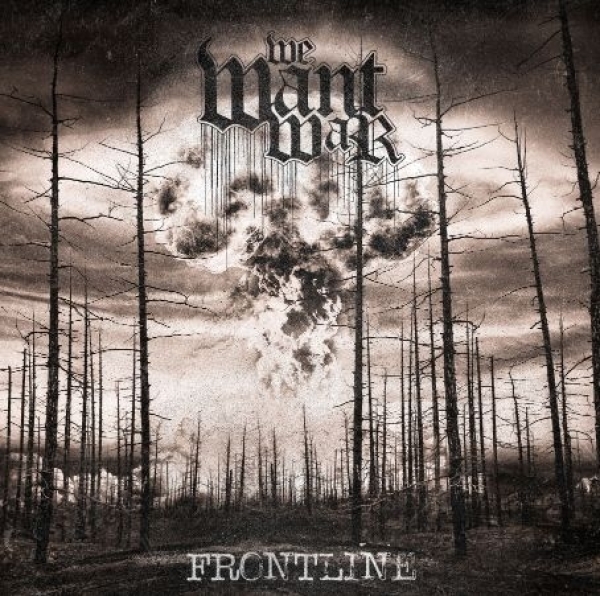 We Want War - Frontline - DigiPack