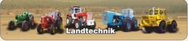 Blechschild - Landtechnik - XXL-Version - S003 (326)