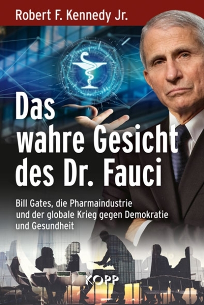 Buch - Das wahre Gesicht des Dr. Fauci - Robert F. Kennedy Jr.