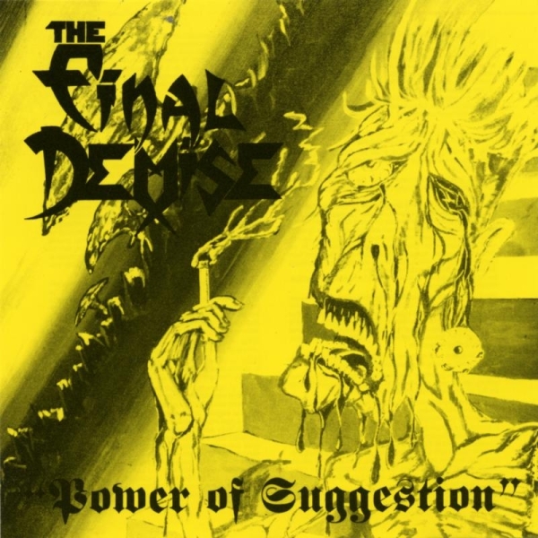 The final Demise - Power of Suggestion +++EINZELSTÜCK+++