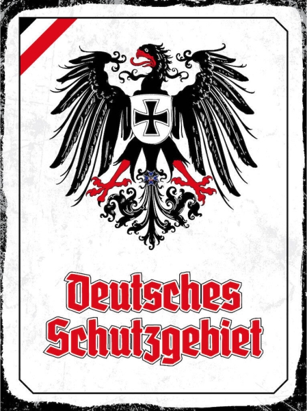 Blechschild - 20x30cm - Deutsches Schutzgebiet - Motiv 1