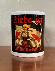 Tasse - Liebe ist - wenn es Heimatliebe ist