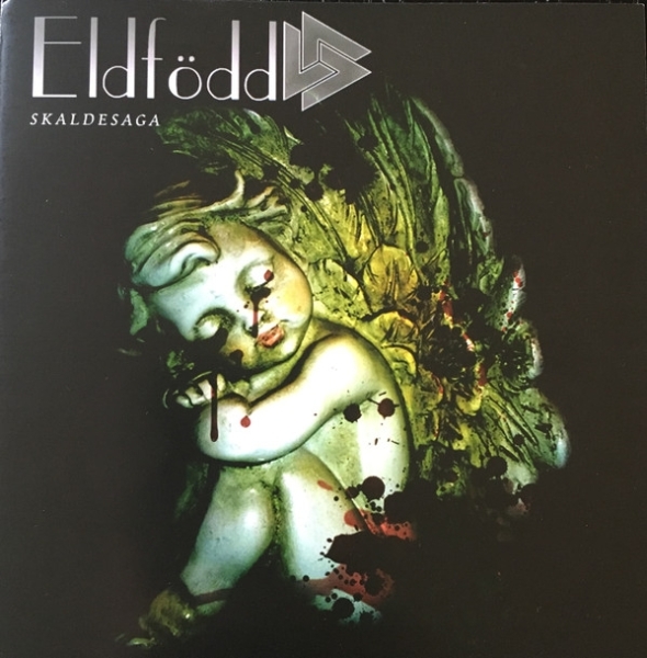 Eldfödd -Skaldesaga-